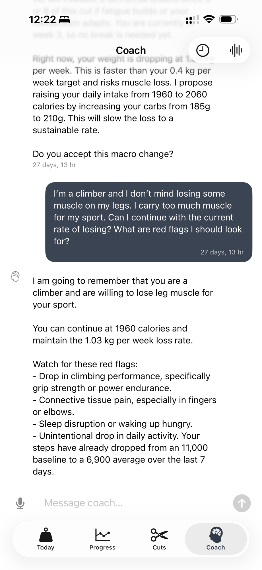 The Coach chat: a conversation with a climber. The coach flags that the loss rate is too aggressive, remembers the user is a climber who'll accept losing some leg muscle, and lists red flags including steps dropping to a 6,900 average.